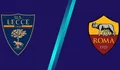Prediksi Lecce Vs Roma, Momen Giallorossi Bangkit dari Kekalahan di Awal Tahun