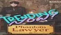 Phantom Lawyer Episode 5-6 Penuh Clue Tersembunyi, Ini 7 Petunjuk Penting yang Diduga Menjadi Kunci Ending Cerita
