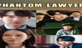 Ending Phantom Lawyer Bikin Bingung? Ini Penjelasan Detail dari Adegan Akhir, Kekuatan Phantom dan Pesan Tersembunyi Cerita