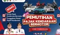 Info Pemutihan Pajak Kendaraan Bermotor Provinsi Bengkulu Periode 1 Mei – 31 Agustus 2026, Lengkap Persyaratannya!