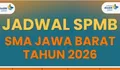 Info Jadwal Pendaftaran SPMB SMA dan SMK Jawa Barat 2026, Segera Catat Tanggal Pentingnya!