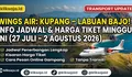 LENGKAP! Info Jadwal Flight Wings Air Rute Kupang – Labuan Bajo Periode 27 Juli - 2 Agustus 2026 dengan Harga Tiket dan Cara Pesan Online