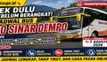 Cek Dulu! Jadwal Bus PO Sinar Dempo Rute Palembang - Kayu Agung - Bakauheni - Merak - Jakarta - Purwakarta - Bandung Periode 1–7 Agustus 2026