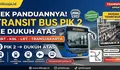 Cek Panduannya! Cara Transit Bus Hub Connector PIK 2 ke Berbagai Moda Transportasi Umum di Dukuh Atas