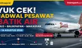 Yuk Cek! Jadwal Pesawat Batik Air Rute Solo – Balikpapan – Makassar 8 – 14 Agustus 2026, Lengkap Tarif Terbaru dan Cara Booking Tiket