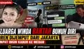 Keluarga Winda Lorenza Gowasa Bantah Bunuh Diri, Ungkap Loren Dijemput dari Jakarta dan Sempat Ingin Kabur ke Medan