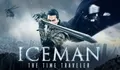 Review Film Iceman: The Time Traveler (2018), Ketika Pengawal Kaisar Dinasti Ming Terjebak di Masa Modern Hong Kong