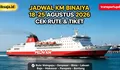 Cek Tiketnya! Jadwal KM Binaiya 18–25 Agustus Rute Waingapu – Denpasar – Bima – Labuan Bajo – Makassar – Parepare – Bontang