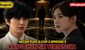 Recap Flex X Cop 2 Episode 5: Kang Chun Sik Jadi Tersangka, CCTV Hotel Dimatikan, dan Yoo Seung Won Mulai Muncul