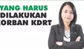 Jangan Diam, KDRT Bukanlah Bentuk Sayang! Lakukanlah Hal Ini Jika Kamu Menjadi Korban Kekerasan