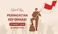 5 Poster Hari Peringatan Reformasi 21 Mei, Yuk Ramaikan di Instagram Via Gambar Terbaru!