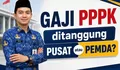 Apakah Gaji PPPK Dibayar oleh Pemerintah Pusat Pakai APBN atau Pemda? Legislator Ini Beri Bocorannya