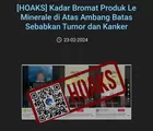 Terbukti Bohong! Isu Kandungan Bromat pada Le Minerale di Cap "HOAKS' oleh KOMINFO