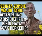 Pecinta Zombie Wajib Tahu! Adegan Paling Ngeri di 31 Film Ini Bikin Mata Nggak Berkedip!