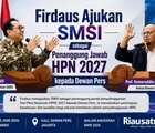 Firdaus Ajukan SMSI sebagai Penanggung Jawab HPN 2027 kepada Dewan Pers