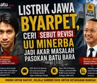 Listrik Jawa Byarpet, CERI Sebut Revisi UU Minerba Jadi Akar Masalah Pasokan Batu Bara