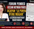 Forum Pemred Kecam Hotman Paris: Ucapan "Lu Punya Otak Nggak" Lecehkan Martabat Wartawan