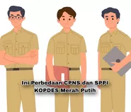 Dibuka Pada Tahun yang Sama! Ini Perbedaan Berkarier di CPNS dan SPPI KOPDES Merah Putih