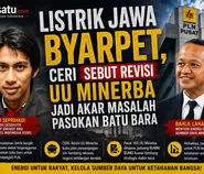 Listrik Jawa Byarpet, CERI Sebut Revisi UU Minerba Jadi Akar Masalah Pasokan Batu Bara