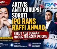 Aktivis Anti Korupsi Soroti IPO RANS Raffi Ahmad, Sebut Ada Dugaan Modus Transfer Pricing