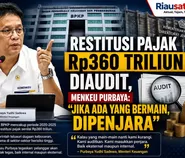 Restitusi Pajak Rp360 Triliun Diaudit, Menkeu Purbaya: Jika Ada yang Bermain, Dipenjara