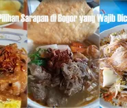 Tempat Sarapan Bogor yang Wajib Dicoba, 3 Kuliner Pagi Ini Bisa Jadi Pilihan Sebelum Jalan-Jalan