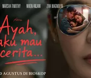 Jadwal Bioskop Tasik XXI Plaza Asia dan Transmart Hari Ini, Senin 24 Agustus 2026: Ada Ayah, Aku Mau Cerita!