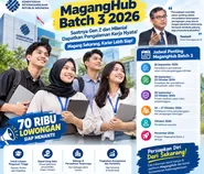 MagangHub Batch 3 Buka 70 Ribu Lowongan, Fresh Graduate Bersiap! Pendaftaran Peserta Segera Dibuka, Cek Tanggalnya
