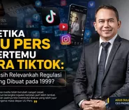 Ketika UU Pers Bertemu Era TikTok: Masih Relevankah Regulasi yang Dibuat pada 1999?