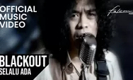 Chord Gitar dan Lirik Lagu Blackout-Selalu Ada: Tuhan Engkau Tahu Aku Mencintainya