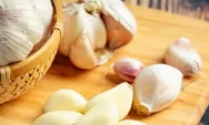 Makan Bawang Putih di Pagi Hari Baik untuk Pencernaan, Simak Penjelasannya!