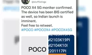 Calon HP Terbaru Poco, Poco X4 5G, Dapat Sertifikasi dan Mungkin Akan Meluncur Bulan Depan!   