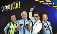 Jadwal Acara TV Trans 7 Selasa 15 Maret 2022, Saksikan Kelucuan Lapor Pak!