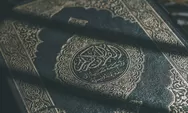 3 Tahap Turunnya Al Quran serta Dalil yang Menguatkannya