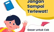 Siap-Siap! PPDB 2022 DKI Jakarta Segera Dibuka, Berikut Jadwal, Peraturan, Istilah serta Link Pendaftarannya