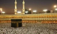 5 Tips Sebaiknya Dilakukan Saat Pertama Kali Haji dan Umroh ke Tanah Suci