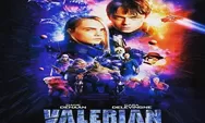 Sinopsis Film Valerian And The City Of A Thousand Planets di Bioskop Trans TV Hari Ini Tanggal 31 Mei 2022