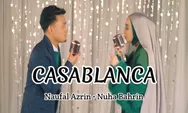 'Denyut Jantungku Berdebar' Lagu Viral di TikTok, Lirik Lagu 'CASABLANCA' – Naufal Azrin ft. Nuha Bahrin