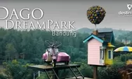 Wisata Dago Dream Park Bandung, Cocok Untuk Wisata Keluarga di Akhir Pekan!