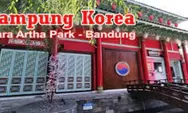 Rekomendasi Tempat  Wisata Bernuansa Korea di Kota Bandung, Pecinta Korean Pop Wajib Berkunjung!