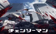 Sinopsis Anime Chainsaw Man Tayang 11 Oktober 2022 Tentang Denji Hidup Dalam Kemiskinan Seru Untuk Ditonton