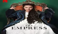 Sinopsis Series The Empress Tayang 29 September 2022 di Netflix Tentang Elisabeth istri Kaisar Franz Joseph