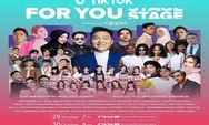 Link Nonton TikTok For You Stage Tayang 29 Oktober 2022 Bertabur Bintang Dari PSY, MNL48 Hingga Mahalini