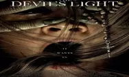 Sinopsis Film Horor The Devil's Light Tentang Eksorsisme Tayang 2 November 2022 di Bioskop Wajib Ditonton