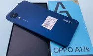 Harga dan Spesifikasi Oppo A17k, HP Entry-Level Terbaru Berdesain Mewah Performa Gahar