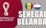 Prediksi Line Up Senegal vs Belanda di Piala Dunia 2022, Lengkap dengan Link Live Streaming: Depay Starter?