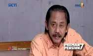 Sinopsis Preman Pensiun 7 Tayang 15 November 2022 di RCTI, Kang Mus Perintahkan Anak Buahnya Lawan Bos Edi