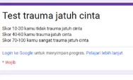 Ujian Tes Trauma Jatuh Cinta Link Google Form DISINI, Segera Buka Lembaran Baru