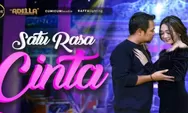 Lirik Lagu Viral 'Satu Rasa Cinta' oleh Difarina Indra Adella ft. Fendik Adella - Om Adella