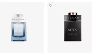 2 Parfume BVLGARI Bestsellers untuk Pria, Kamu Suka yang Mana?